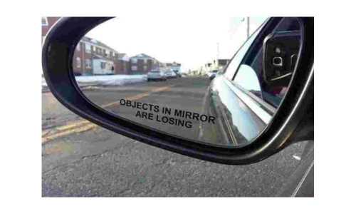 Objects In Mirror Are Losing